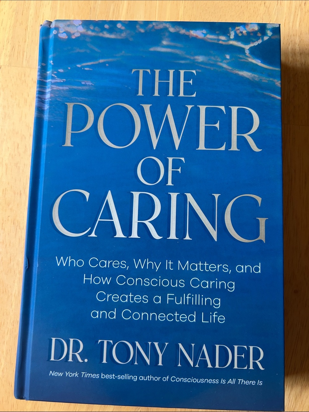 The Power of Caring by Dr. Tony Nader
